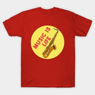 Music is Life T-Shirt